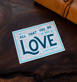 Be Done In Love Sticker