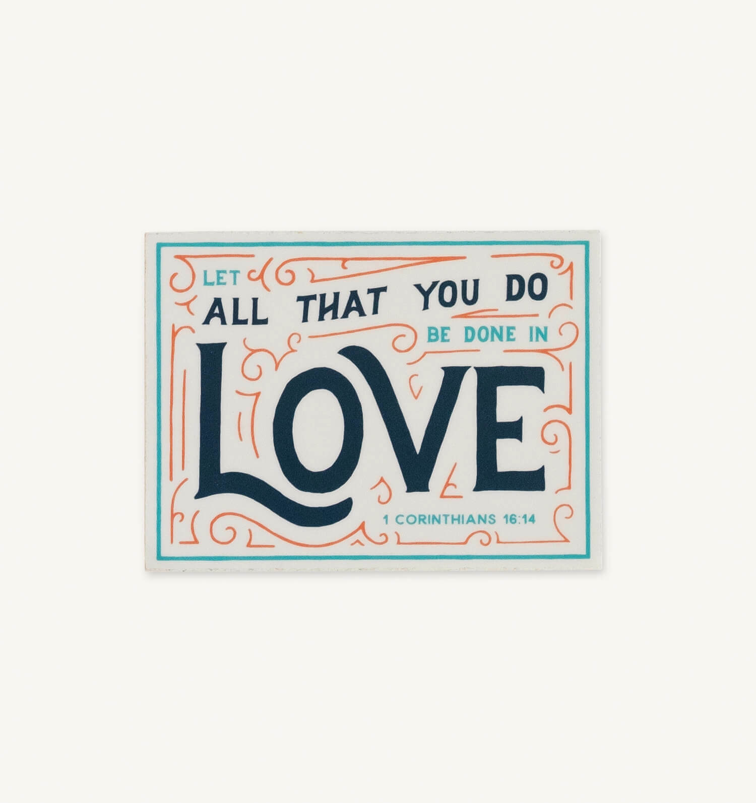 Be Done In Love Sticker