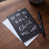 Only One Life Greeting Card