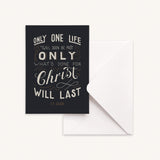 Only One Life Greeting Card
