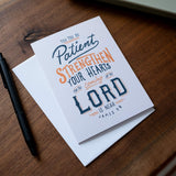 Strengthen Your Hearts Greeting Card