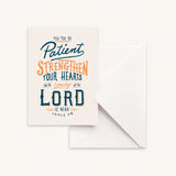 Strengthen Your Hearts Greeting Card