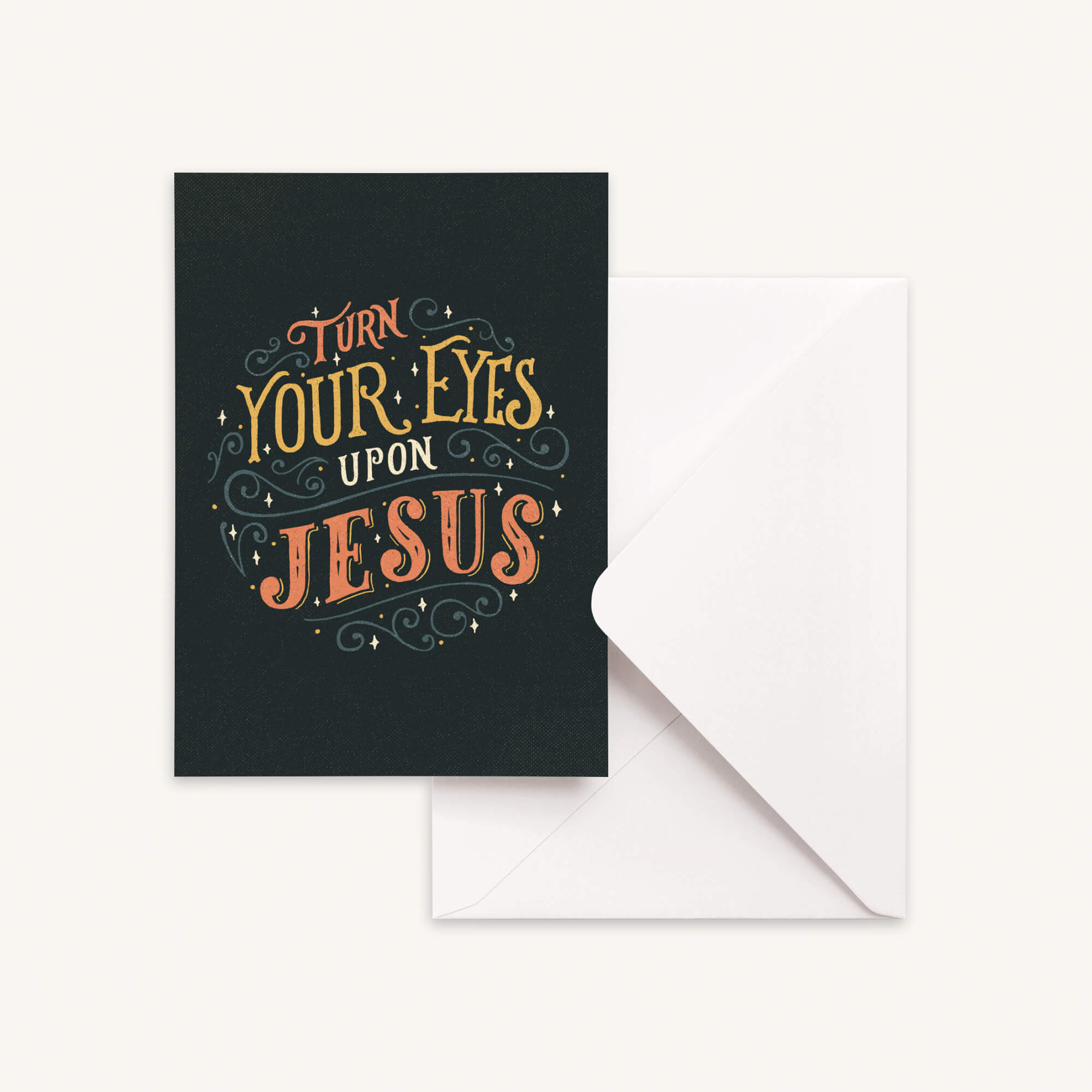 Turn Your Eyes Upon Jesus Greeting Card