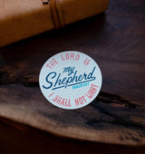 The Lord Is My Shepherd Sticker