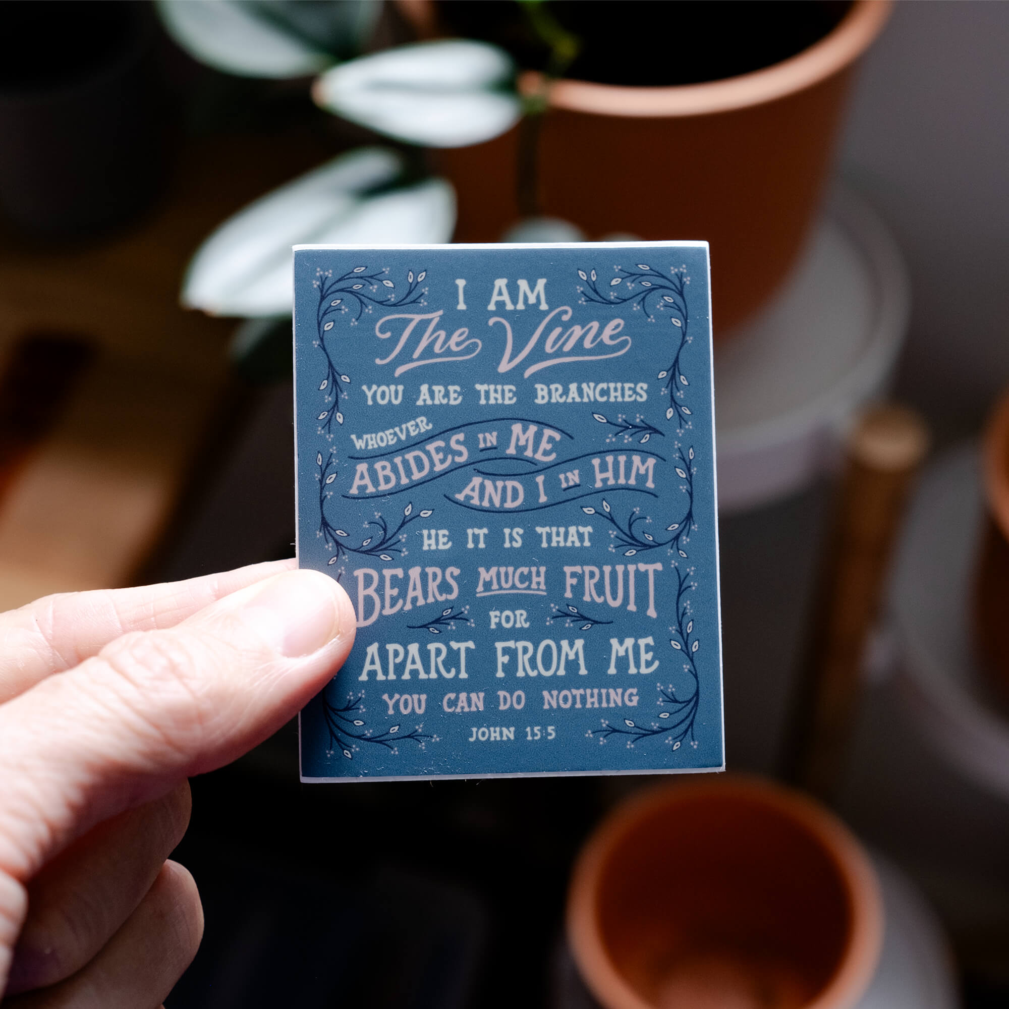I Am The Vine Sticker