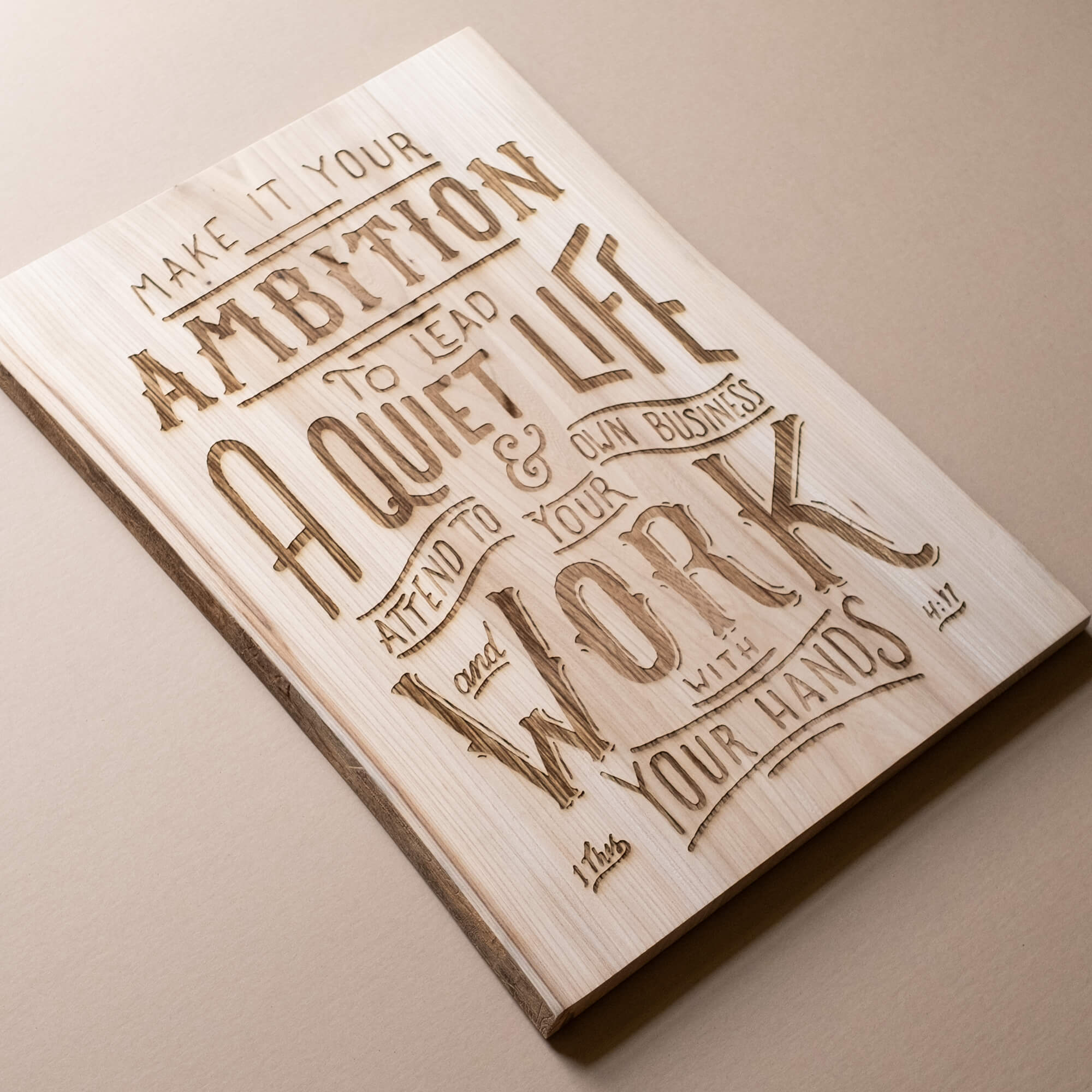 1 Thessalonians 4:11 Work With Your Hands hand-drawn laser-engraved wood wall art by Scripture Type