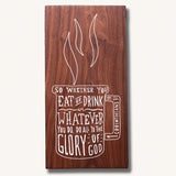 Eat Or Drink (Hand Painted)