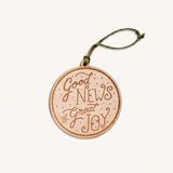 Good News Of Great Joy Wood Ornament