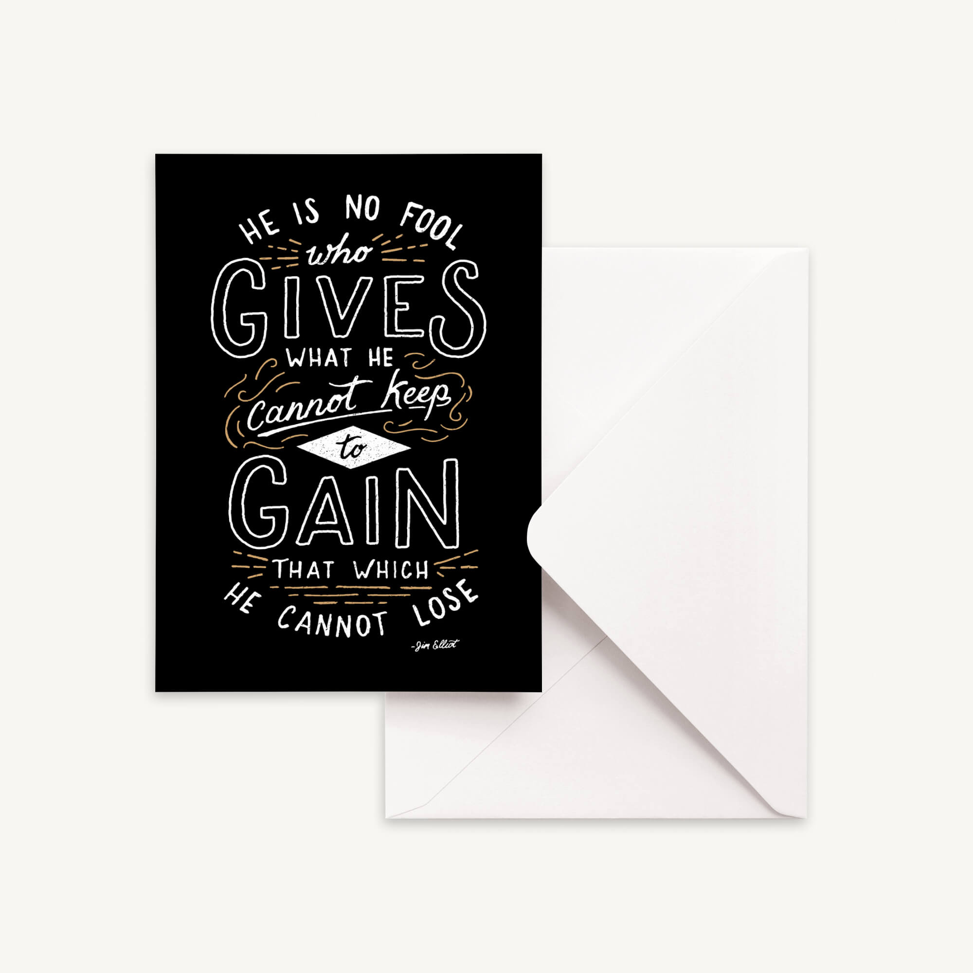 He Is No Fool Greeting Card