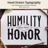 Humility Before Honor Tee
