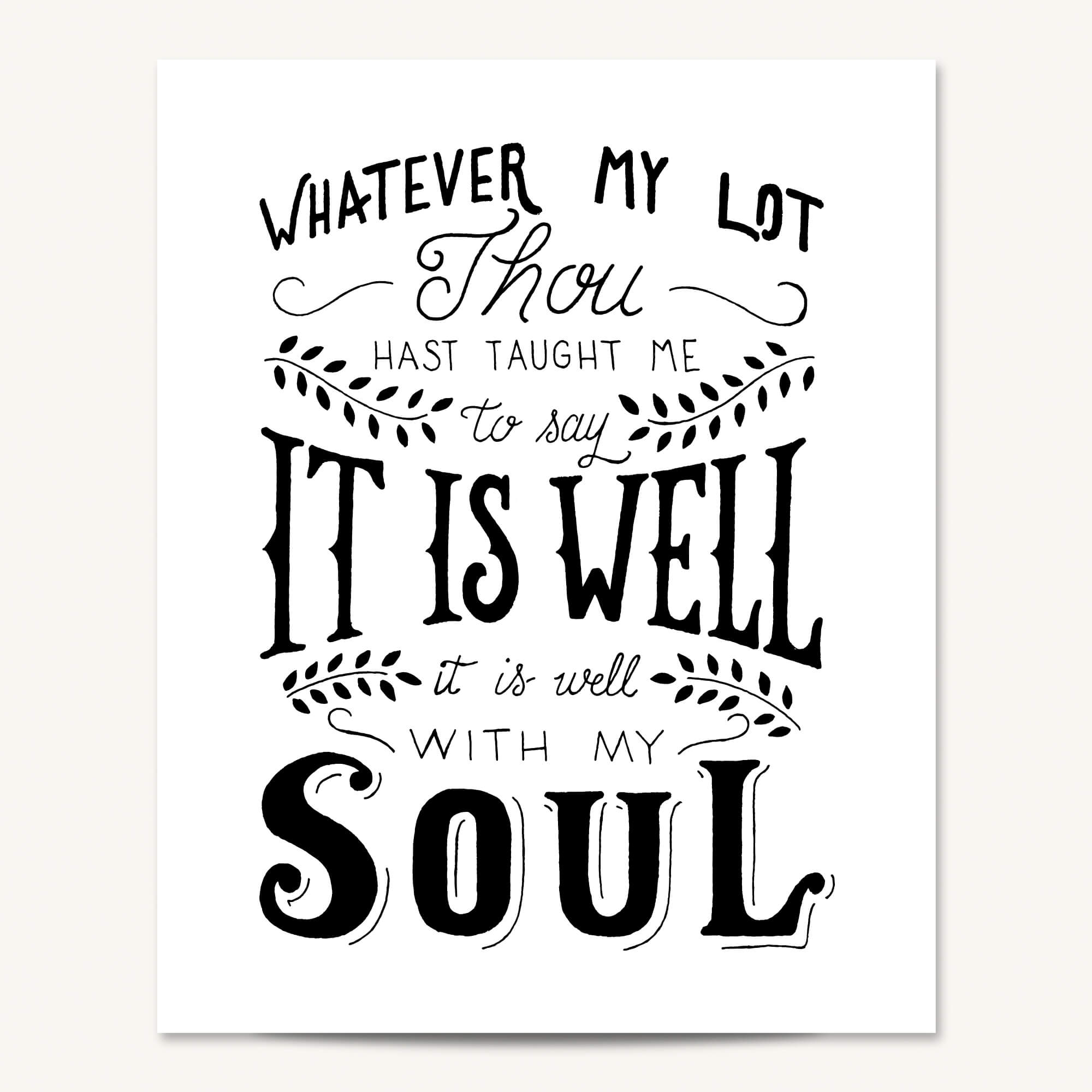It Is Well With My Soul hand drawn art print #color_black & white