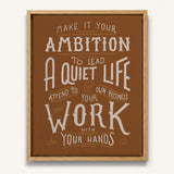 Work with your hands 1 Thessalonians 4:11 framed canvas wall art hand-drawn by Scripture Type #color_terracotta