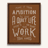 Work with your hands 1 Thessalonians 4:11 framed canvas wall art hand-drawn by Scripture Type #color_terracotta