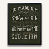 2 Corinthians 5:1 Knew No Sin Framed Canvas Scripture Artwork by Scripture Type #color_forest