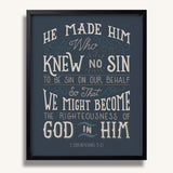 2 Corinthians 5:21  Knew No Sin framed art print by Scripture Type  #color_navy