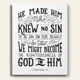 2 Corinthians 5:1 Knew No Sin Framed Canvas Scripture Artwork by Scripture Type #color_black & white