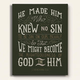 2 Corinthians 5:1 Knew No Sin Framed Canvas Scripture Artwork by Scripture Type #color_forest