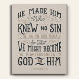 2 Corinthians 5:1 Knew No Sin Framed Canvas Scripture Artwork by Scripture Type #color_stone