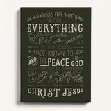 Be anxious for nothing Philippians 4:6-7  framed Scripture wall art hand-drawn by Scripture Type #color_forest