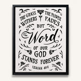 Isaiah 40:8 Stands Forever hand-drawn by Scripture Type framed canvas #color_black & white