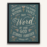 Isaiah 40:8 Stands Forever hand-drawn by Scripture Type framed canvas #color_marine