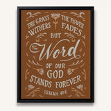 Isaiah 40:8 Stands Forever hand-drawn by Scripture Type framed canvas #color_terracotta