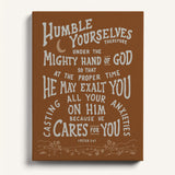 Humble yourselves casting all your anxiety 1 Peter 5:6-7 framed canvas wall art hand-drawn by Scripture Type #color_terracotta