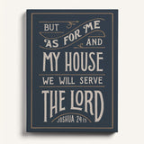 As For Me and My House Joshua 24:15 Framed Canvas Hand-Drawn Wall Art by Scripture Type #color_navy