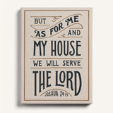 As For Me and My House Joshua 24:15 Framed Canvas Hand-Drawn Wall Art by Scripture Type #color_stone