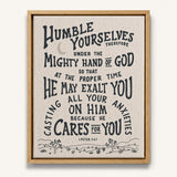 Humble yourselves casting all your anxiety 1 Peter 5:6-7 framed canvas wall art hand-drawn by Scripture Type #color_stone