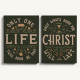 Only One Life, 'Twill Soon Be Past C.T. Studd hand-drawn framed canvas by Scripture Type #color_forest