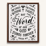 Isaiah 40:8 Stands Forever hand-drawn by Scripture Type framed canvas #color_black & white