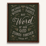 Isaiah 40:8 Stands Forever hand-drawn by Scripture Type framed canvas #color_forest