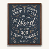 Isaiah 40:8 Stands Forever hand-drawn by Scripture Type framed canvas #color_navy