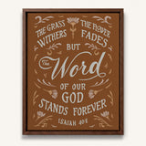 Isaiah 40:8 Stands Forever hand-drawn by Scripture Type framed canvas #color_terracotta