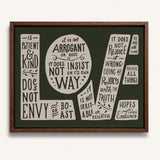 1 Corinthians 13 Love Framed Canvas hand-drawn Scripture art by Scripture Type #color_forest