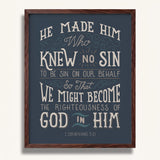 2 Corinthians 5:21  Knew No Sin framed art print by Scripture Type  #color_navy