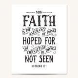 Scripture Type Hebrews 11:1 Faith Hand Drawn Art Print #color_black & white