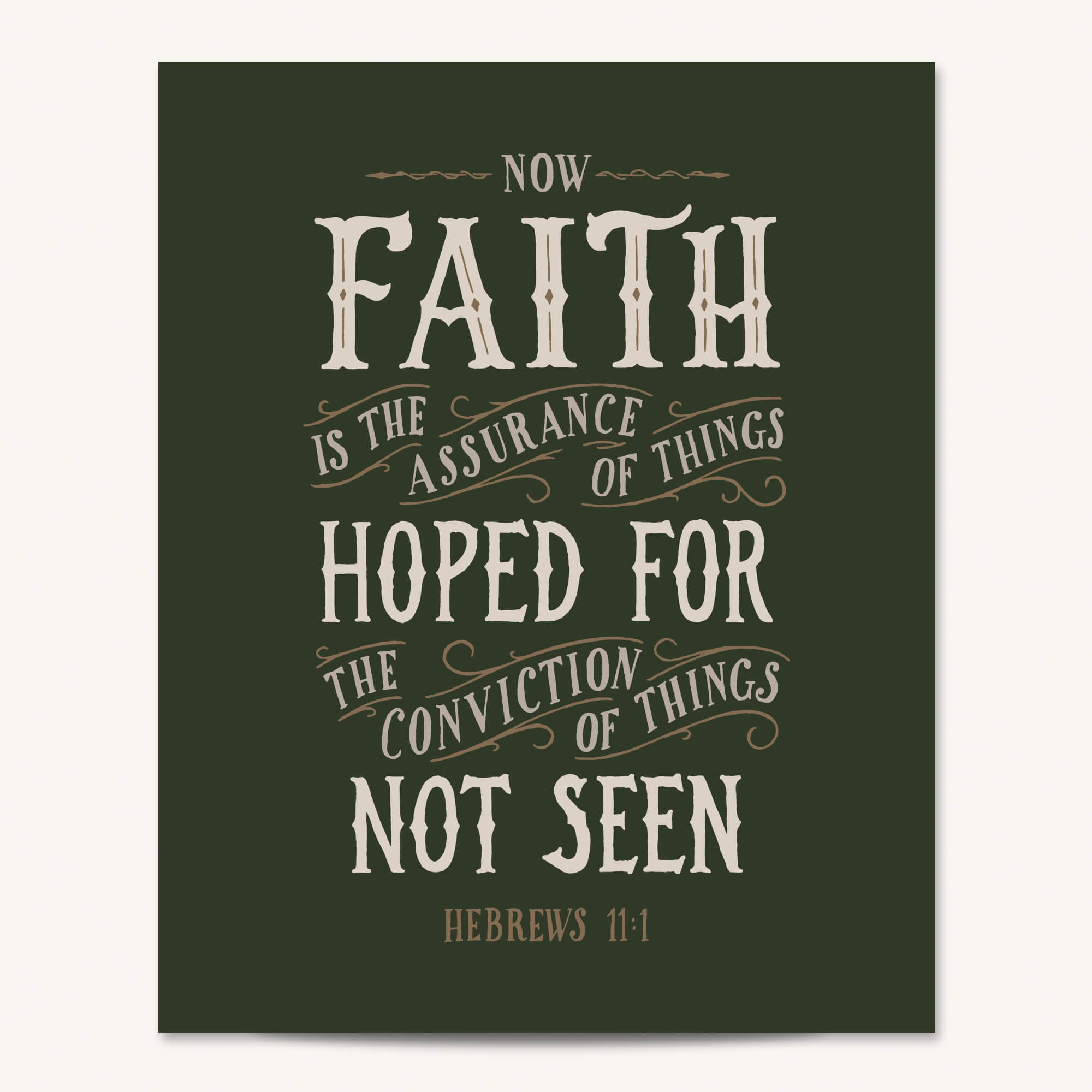 Scripture Type Hebrews 11:1 Faith Hand Drawn Art Print #color_forest