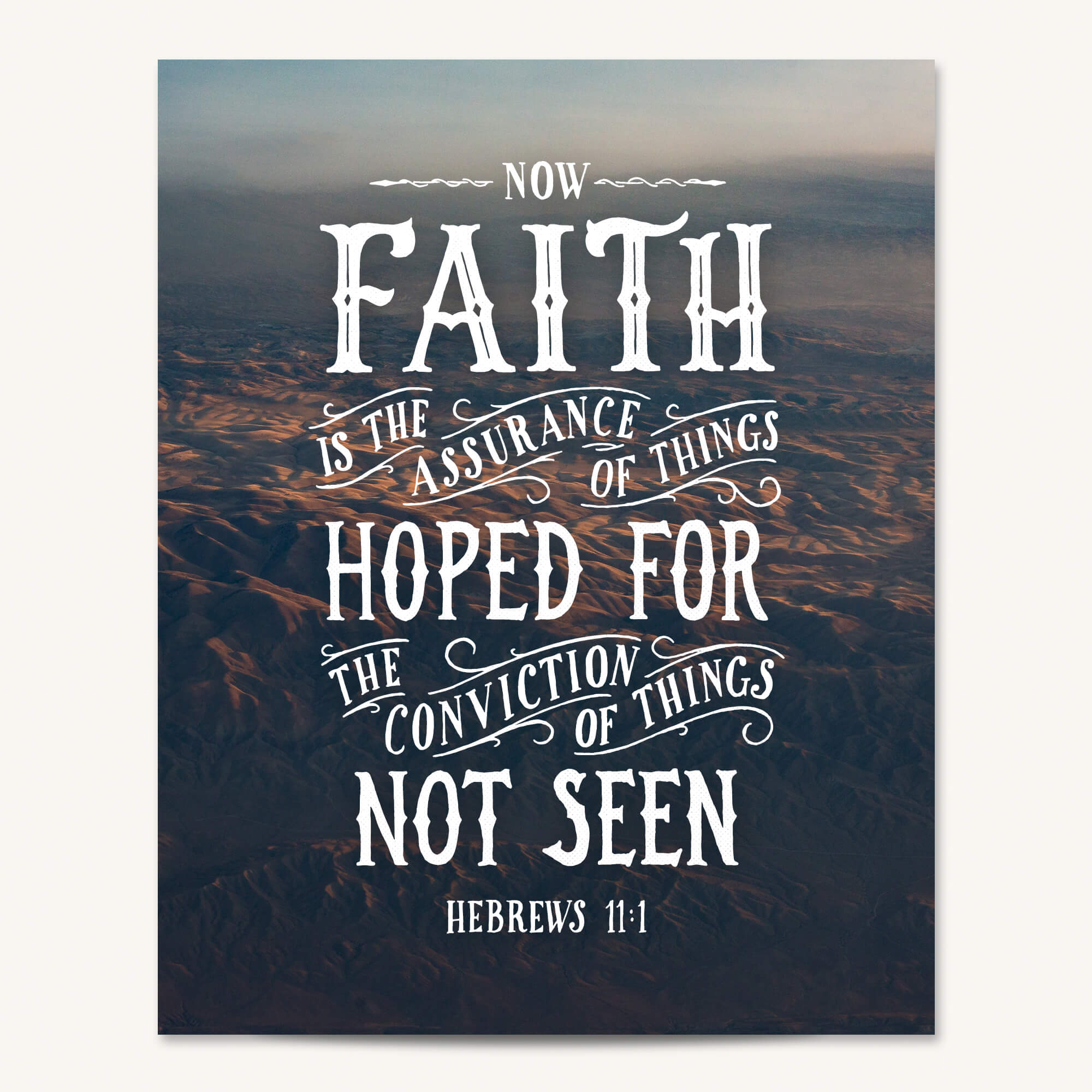 Scripture Type Hebrews 11:1 Faith Hand Drawn Art Print #color_photo