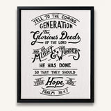 Psalm 78:4,7 Glorious Deeds hand-drawn by Scripture Type framed canvas #color_black & white