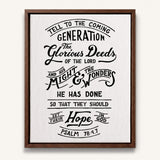 Psalm 78:4,7 Glorious Deeds hand-drawn by Scripture Type framed canvas #color_black & white