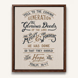 Psalm 78:4,7 Glorious Deeds hand-drawn by Scripture Type framed canvas #color_stone