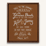 Psalm 78:4,7 Glorious Deeds hand-drawn by Scripture Type framed canvas #color_terracotta