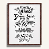 Psalm 78:4,7 Glorious Deeds hand-drawn verse framed art print by Scripture Type #color_black & white