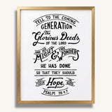 Psalm 78:4,7 Glorious Deeds hand-drawn verse framed art print by Scripture Type #color_black & white