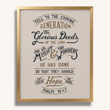 Psalm 78:4,7 Glorious Deeds hand-drawn verse framed art print by Scripture Type #color_stone