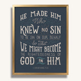 2 Corinthians 5:21  Knew No Sin framed art print by Scripture Type  #color_navy