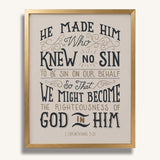 2 Corinthians 5:21  Knew No Sin framed art print by Scripture Type  #color_stone