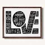 1 Corinthians 13:4-7 Love framed Scripture art print hand-drawn by Scripture Type #color_black & white